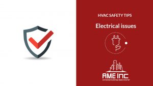 HVAC Safety Tips – Electrical Issues