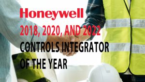 2018, 2020, and 2022 Honeywell U.S. Contractor of the Year award!